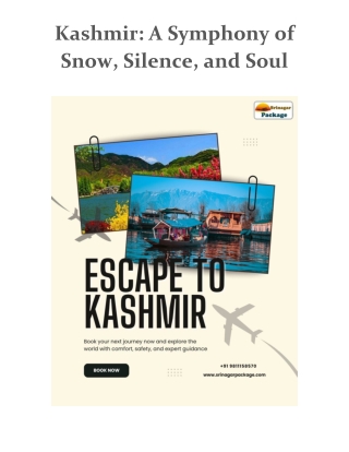 Kashmir: A Symphony of Snow, Silence, and Soul