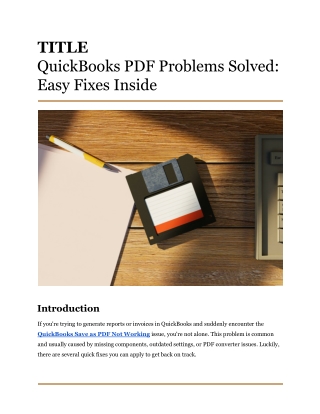 QuickBooks PDF Problems Solved_ Easy Fixes Inside