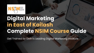 Digital Marketing in East of Kailash Complete NSIM Course Guide