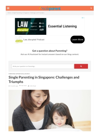 Single Parenting in Singapore Challenges and Triumphs
