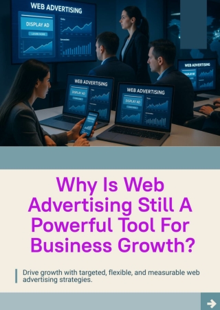 Why Is Web Advertising Still a Powerful Tool for Business Growth?