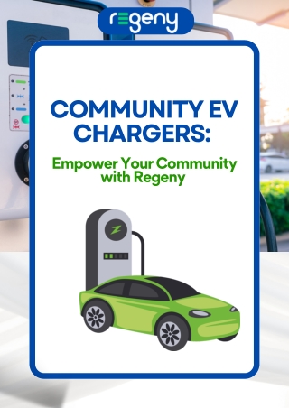 Community EV Chargers- Empower Your Community with Regeny