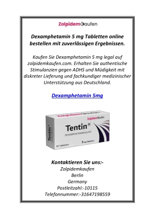 Dexamphetamin 5 mg Tabletten online bestellen mit zuverlässigen Ergebnissen.