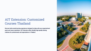 Why AIT Extension Leads in Customized Courses Thailand for Professionals