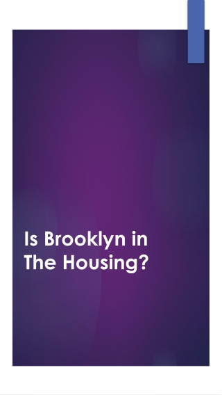 Is Brooklyn in The Housing