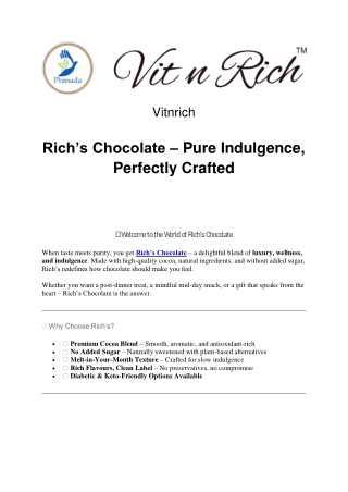 Rich’s Chocolate – Pure Indulgence, Perfectly Crafted