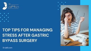 10 Smart Ways to Ease Stress After Gastric Bypass Surgery
