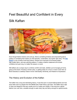 Feel Beautiful and Confident in Every Silk Kaftan