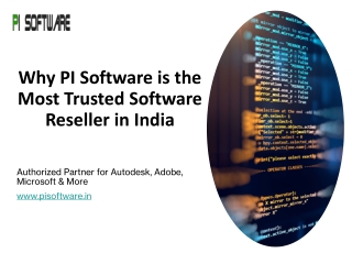 Why PI Software Is India’s Most Trusted Authorized Reseller for Autodesk, Adobe
