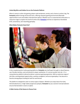 Unlock Big Wins and Endless Fun on the Pentaslot Platform