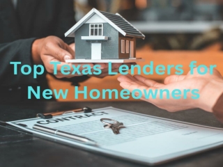 Top Texas Lenders for New Homeowners