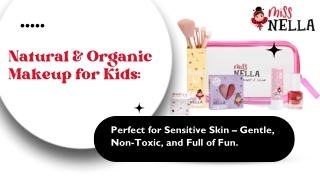 Natural & Organic Makeup for Kids: Miss Nella
