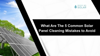 What Are The 5 Common Solar Panel Cleaning Mistakes to Avoid