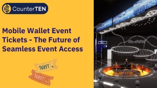 What's Next for Mobile Wallet Event Tickets