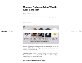Monsoon Footwear Guide_ What to Wear in the Rain _ by Fashion Needles _ Jul, 2025 _ Medium