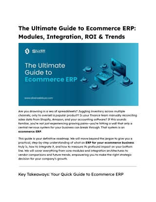 The Ultimate Guide to Ecommerce ERP_ Modules, Integration, ROI & Trends (1)