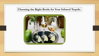 Choosing the Right Bottle for Your Infused Tequila