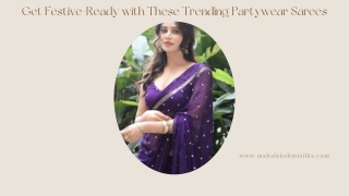 Get Festive-Ready with These Trending Partywear Sarees