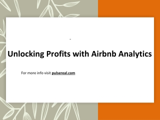Unlocking Profits With Airbnb Analytics