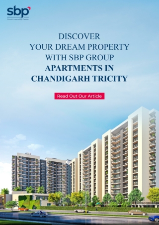 Discover Your Dream Property with SBP Group Apartments in Chandigarh Tricity