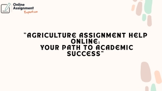 Reliable Agriculture Assignment Help Online for Academic Success