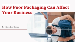 How Poor Packaging Can Affect Your Business