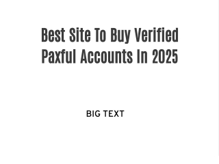 Best Site To Buy Verified Paxful Accounts In 2025