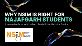 Why NSIM is Right for Najafgarh Students