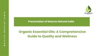 Organic Essential Oils A Comprehensive Guide to Quality and Wellness