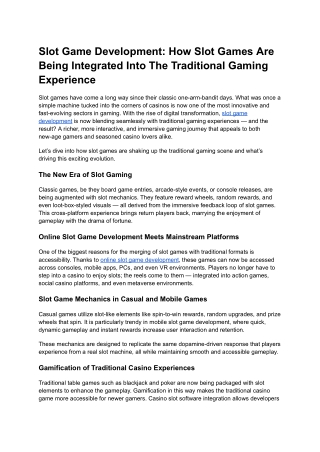 Slot Game Development How Slot Games Are Being Integrated Into The Traditional Gaming Experience