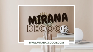 Mirana Decoor – A Celebration of Timeless Home Style