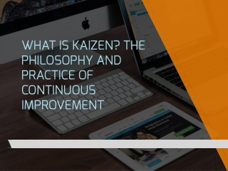 what is kaizen the philosophy and practice