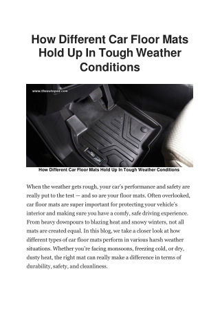 How Different Car Floor Mats Hold Up In Tough Weather Conditions