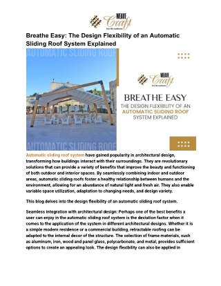 Breathe Easy_ The Design Flexibility of an Automatic Sliding Roof System Explained