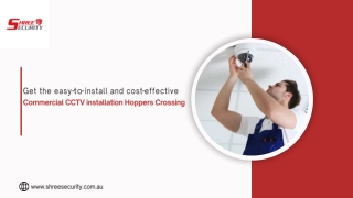 Get the easy-to-install and cost-effective Commercial CCTV installation Hoppers Crossing