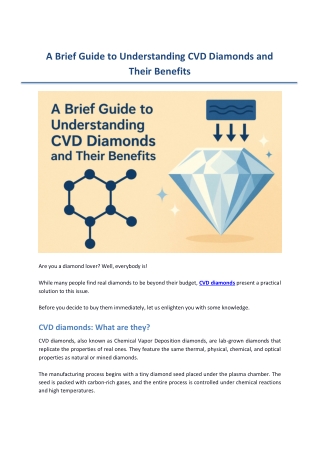 A Brief Guide to Understanding CVD Diamonds and Their Benefits