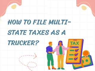 how to file multi state taxes as a trucker