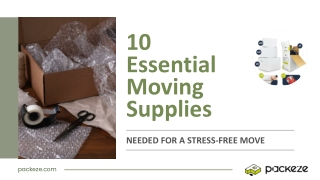 10 Essential Moving Supplies You Need for a Stress-Free Move