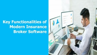 Key Functionalities of Modern Insurance Broker Software