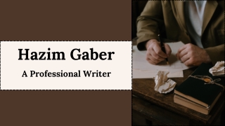 Hazim Gaber - A Professional Writer