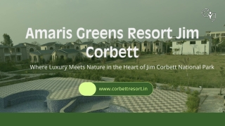 Discover Luxury Amidst Wilderness at Amaris Greens Resort Jim Corbett