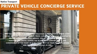 private vehicle concierge service