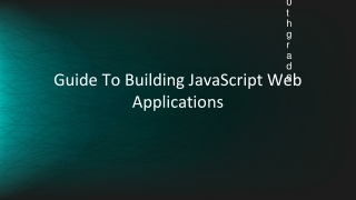Guide To Building JavaScript Web Applications