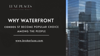 Why Waterfront condos SF Become Popular Choice Among The People
