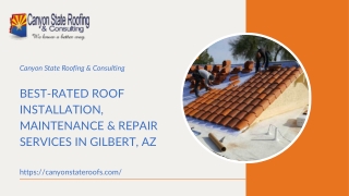 Best-Rated Roof Installation, Maintenance & Repair Services In Gilbert, AZ