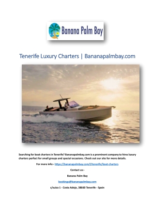 Tenerife Luxury Charters | Bananapalmbay.com
