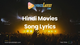 Discover the Magic of Hindi Movies Song Lyrics