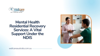 Mental Health Residential Recovery Services A Vital Support Under the NDIS (3)