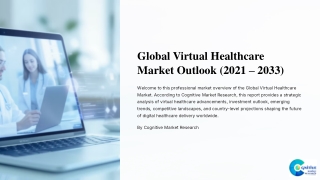Virtual Healthcare Market Report 2025 and its Size, Share and Forecast