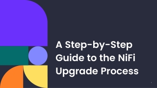 NiFi Upgrade Process – Step-by-Step Guide